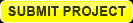 submit porject button