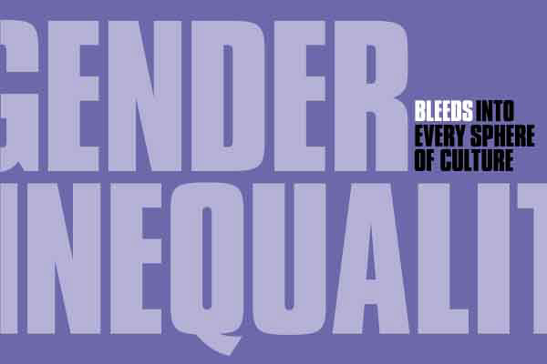 DESIGN CAMPAIGN TO HIGHLIGHT GENDER INEQUALITY