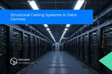 Structural Ceiling Systems in Data Centres