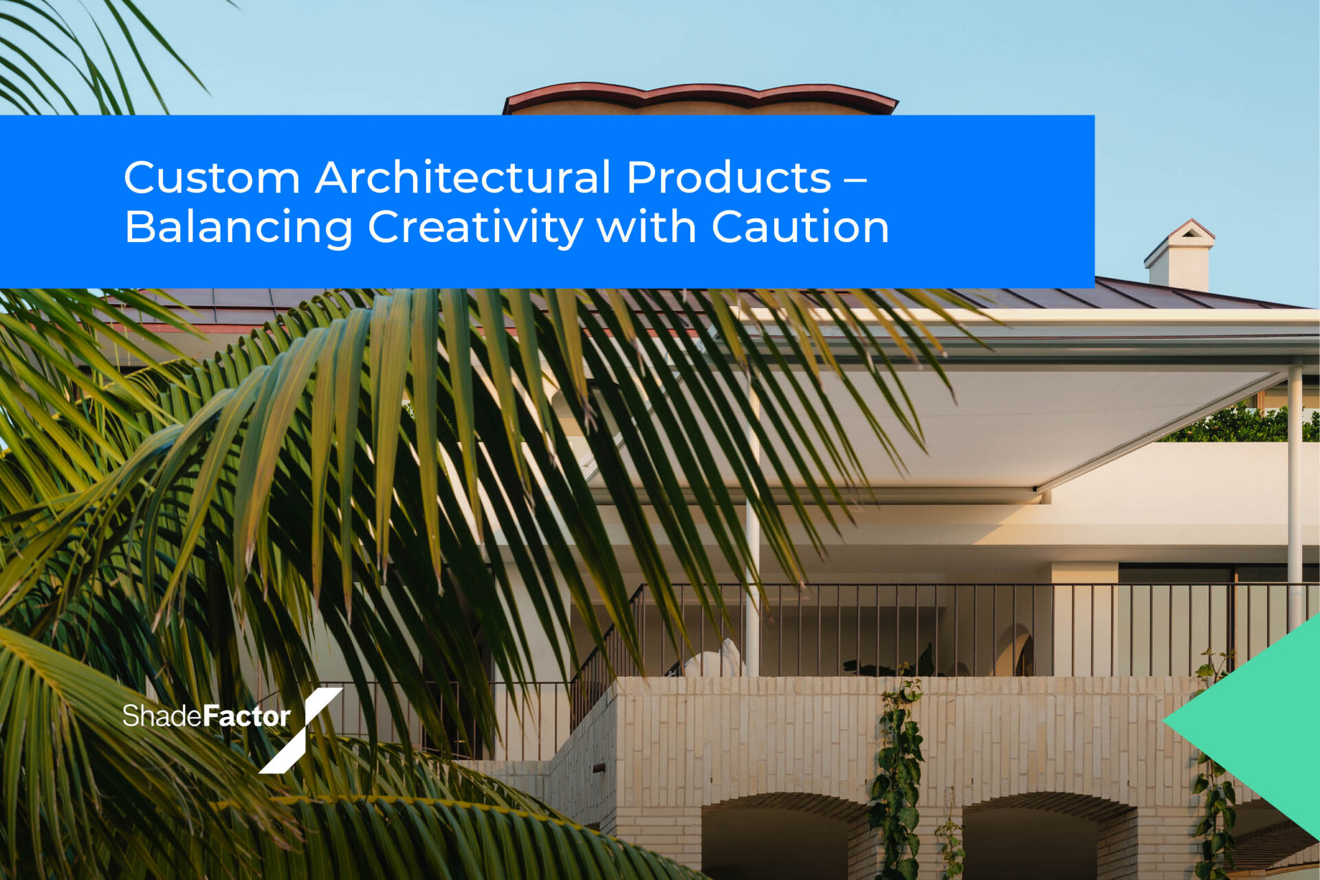 Custom Architectural Products – Balancing Creativity with Caution: A CPD Live presentation