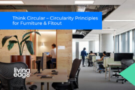 Think Circular – Circularity Principles for Furniture & Fitout