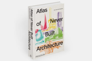 “Pure, unadulterated visions”: A book on the unbuilt