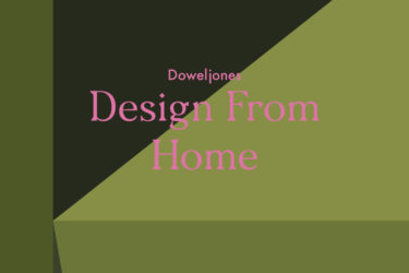 Dowel Jones introduces the Design From Home competition
